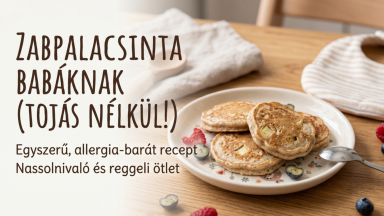 Tojásmentes zabpalacsinta babáknak, egyszerű és allergiabarát recept bemutatása