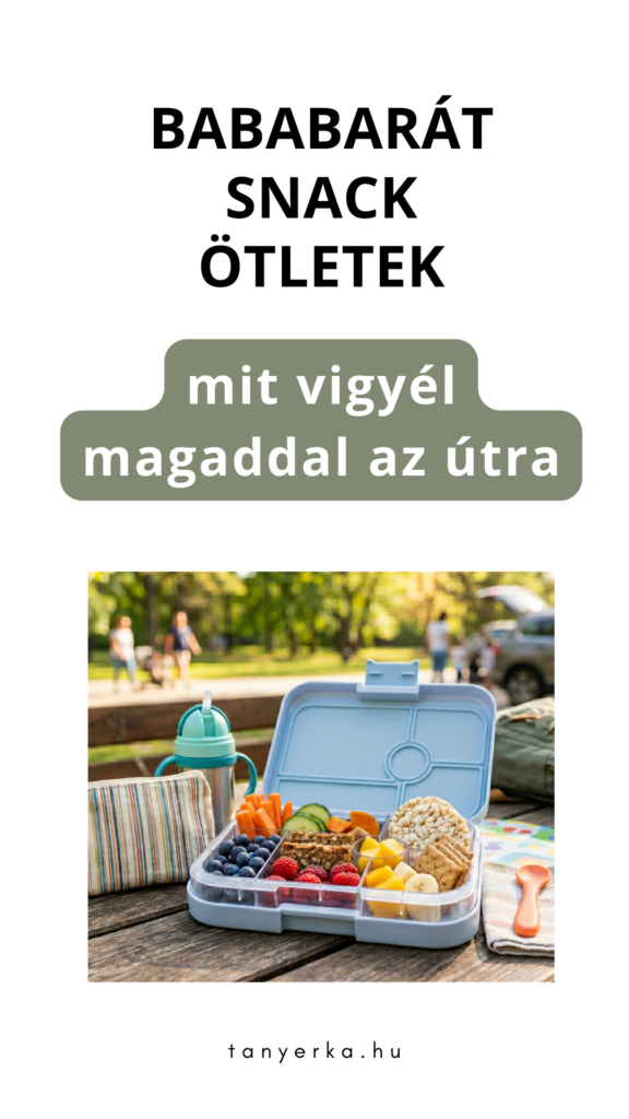  Bababarát snack ötletek – mit vigyél magaddal az útra