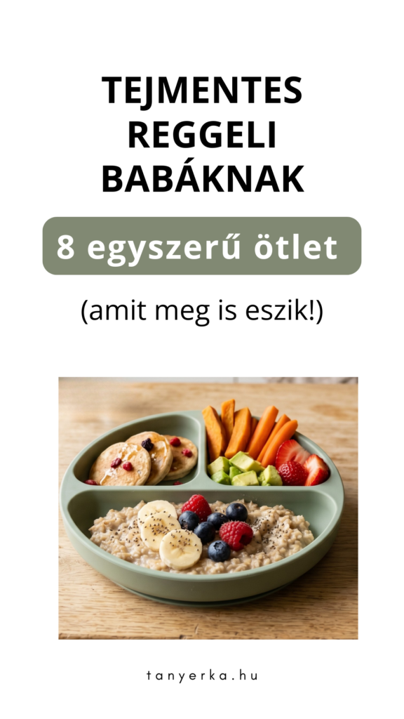 Tejementes reggeli babáknak – 8 egyszerű ötlet amit meg is eszik