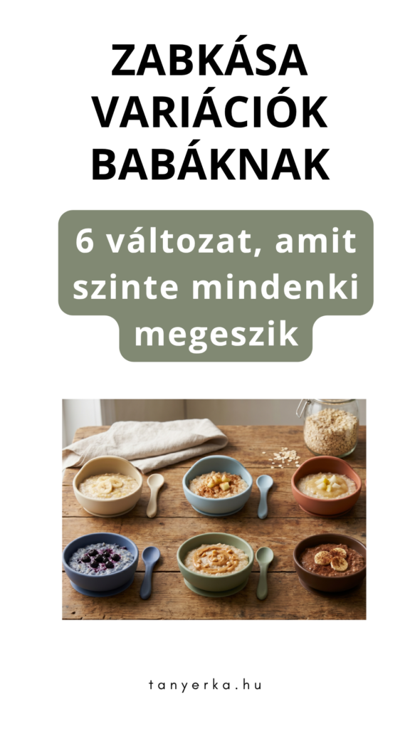 Zabkása variációk babáknak – 6 változat amit szinte mindenki megeszik