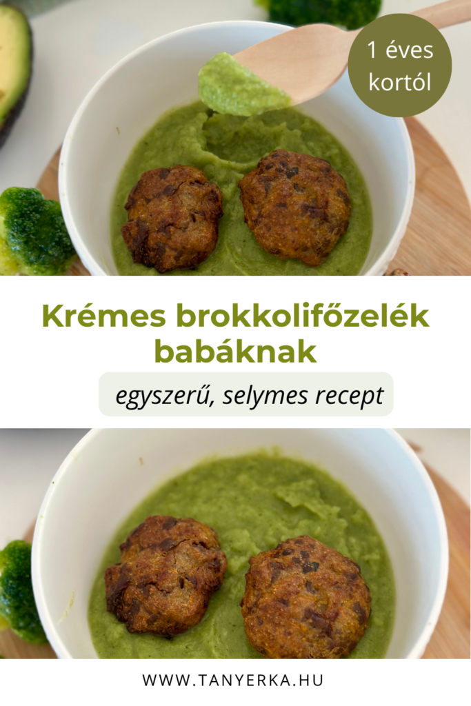 Krémes brokkolifőzelék babáknak májas-répás fasírttal tálalva