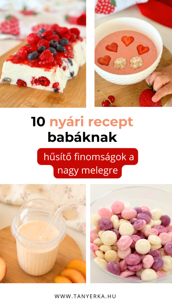 10 hűsítő nyári nasi babáknak és gyerekeknek - ötletetek a forró nyári napokra