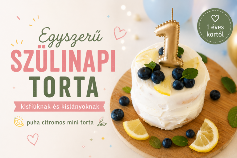 gyszerű citromos mini szülinapi torta kisfiúknak és kislányoknak 1 éves kortól